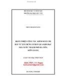 Luận văn Thạc sĩ Kế toán: Hoàn thiện công tác kiểm soát chi đầu tư xây dựng cơ bản qua Kho bạc Nhà nước Thành phố Hà Tiên, Kiên Giang