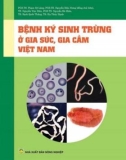 Một số bệnh ký sinh trùng ở gia súc, gia cầm và cách phòng trị tại Việt Nam: Phần 1