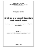 Tóm tắt Luận án Tiến sĩ Khoa học giáo dục: Phát triển năng lực dạy học đọc hiểu văn bản thông tin cho giáo viên Ngữ văn trung học