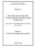 Tóm tắt Luận án Tiến sĩ Khoa học giáo dục: Phát triển năng lực đọc hiểu của học sinh trong dạy học văn bản văn học lớp 9