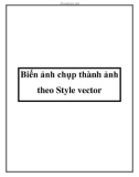 Biến ảnh chụp thành ảnh theo Style vector