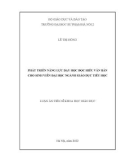 Luận án Tiến sĩ Khoa học giáo dục: Phát triển năng lực dạy học đọc hiểu văn bản cho sinh viên đại học ngành Giáo dục Tiểu học