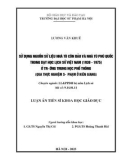 Luận án Tiến sĩ Khoa học giáo dục: Sử dụng nguồn sử liệu nhà tù Côn Đảo và nhà tù Phú Quốc trong dạy học lịch sử Việt Nam (1930 - 1975) ở trường THPT (Qua thực nghiệm sư phạm ở Kiên Giang)