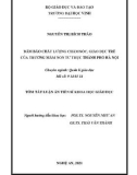 Tóm tắt Luận án Tiến sĩ Khoa học giáo dục: Đảm bảo chất lượng chăm sóc, giáo dục trẻ của trường mầm non tư thục thành phố Hà Nội