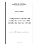 Luận án Tiến sĩ Khoa học giáo dục: Giáo dục hành vi cho học sinh rối loạn tăng động giảm chú ý học hòa nhập ở đầu cấp tiểu học