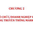 Bài giảng Truyền thông marketing tích hợp: Chương 2 - TS. Nguyễn Quang Dũng