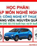 Bài giảng Nhập môn nghề nghiệp ngành Công nghệ kỹ thuật ô tô - Nguyễn Quân