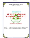 Thuyết minh: Kế hoạch mở rộng kinh doanh dịch vụ máy tính