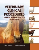 Ebook Veterinary clinical procedures in large animal practice (2/E): Part 1