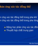 Phản ứng xúc tác - Phần 3