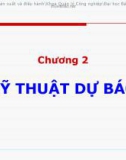 Bài giảng Quản lý sản xuất và vận hành: Chương 2 - Nguyễn Bắc Nguyên