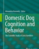 Ebook Domestic dog cognition and behavior - The scientific study of canis familiaris: Part 1