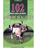 Nuôi dê sữa - thịt và 102 thắc mắc cơ bản: Phần 1