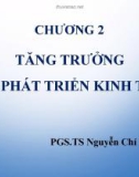 Bài giảng Kinh tế học phát triển: Chương 2 - PGS.TS Nguyễn Chí Hải