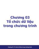 Bài giảng Kỹ thuật lập trình: Chương 3 - Trần Quang