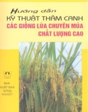 hướng dẫn kỹ thuật thâm canh các giống lúa chuyên mùa chất lượng cao (tái bản lần thứ nhất): phần 1