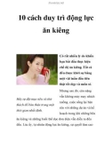 10 cách duy trì động lực ăn kiêng