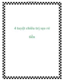 4 tuyệt chiêu trị sẹo rẻ tiền