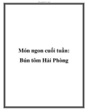 Món ngon cuối tuần: Bún tôm Hải Phòng