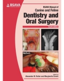 Ebook BSAVA manual of canine and feline dentistry and oral surgery (4/E): Part 1