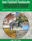 Ebook Halophytic and salt tolerant feedstuffs impacts on nutrition, physiology and reproduction of livestock: Part 1