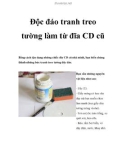 Độc đáo tranh treo tường làm từ đĩa CD cũ