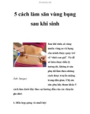 5 cách làm săn vùng bụng sau khi sinh