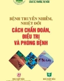 Cách chẩn đoán, điều trị và phòng bệnh truyền nhiễm, nhiệt đới: Phần 1