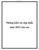 Những kiểu tóc đẹp nhất năm 2012 của sao