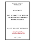 Luận văn Thạc sĩ Quản trị kinh doanh: Phân tích hiệu quả sử dụng vốn lưu động tại Công ty cổ phần Kim khí Miền Trung