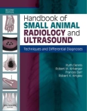 Ebook Handbook of small animal radiology and ultrasound - Techniques and differential diagnoses: Part 1