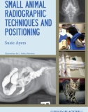 Ebook Small animal radiographic techniques and positioning: Part 1