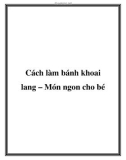 Cách làm bánh khoai lang – Món ngon cho bé