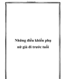 Những điều khiến phụ nữ già đi trước tuổi