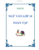 GIÁO ÁN NGỮ VĂN LỚP 10 TOÀN TẬP - Phần 1