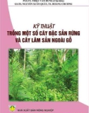 Kỹ thuật trồng cây lâm sản ngoài gỗ: Phần 1