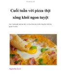 Cuối tuần với pizza thịt xông khói ngon tuyệt