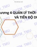 Bài giảng Quản trị dự án: Chương 4 - ĐH Thương mại