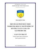 Luận văn Thạc sĩ: Một số giải pháp hoàn thiện marketing dịch vụ truyền hình cáp do công ty SCTV cung cấp tại tỉnh Bến Tre
