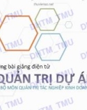 Bài giảng Quản trị dự án: Chương 1 - ĐH Thương mại