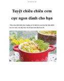 Tuyệt chiêu chiên cơm cực ngon dành cho bạn