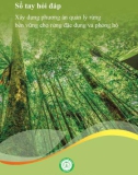 Sổ tay hỏi đáp Xây dựng phương án quản lý rừng bền vững cho rừng đặc dụng và phòng hộ