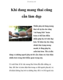 Khi đang mang thai cũng cần làm đẹp