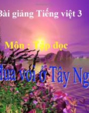 Slide bài Tập đọc: Hội đua voi ở Tây Nguyên - Tiếng việt 3 - GV.N.Tấn Tài