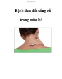 Bệnh đau đốt sống cổ trong mùa hè