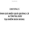 Bài giảng Quảng cáo và trưng bày tại điểm bán: Chương 5 - Nguyễn Quang Dũng, Trần Hồng Nhung