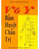 võ ý bấm huyệt chẩn trị: phần 1