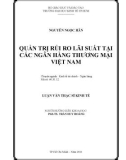 Luận văn Thạc sĩ Kinh tế: Quản trị rủi ro lãi suất tại các ngân hàng thương mại Việt Nam