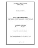 Luận văn Thạc sĩ Luật học: Pháp luật Việt Nam về hợp đồng nhượng quyền thương mại