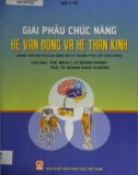 Giải phẫu chức năng hệ vận động và hệ thần kinh: Phần 1